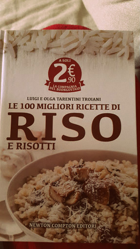 Le 100 migliori ricette di riso e risotti